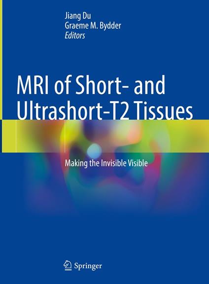 MRI of Short- and Ultrashort-T2 Tissues