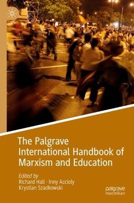 The Palgrave International Handbook of Marxism and Education - cover