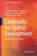 Landmarks for Spatial Development: Equality or Differentiation