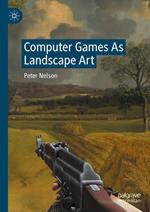 Computer Games As Landscape Art