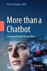 More than a Chatbot: Language Models Demystified