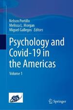 Psychology and Covid-19 in the Americas: Volume 1