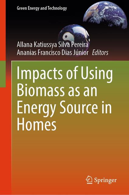 Impacts of Using Biomass as an Energy Source in Homes