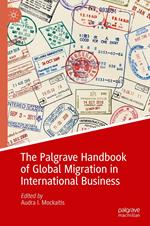 The Palgrave Handbook of Global Migration in International Business