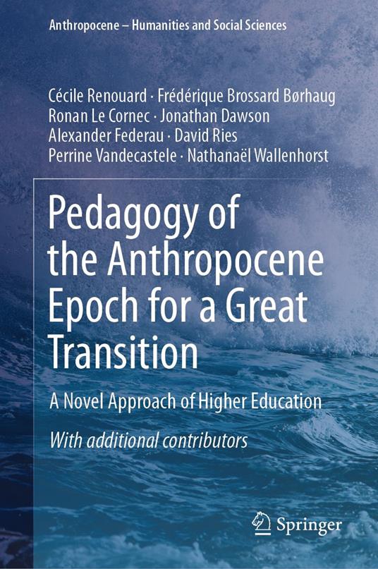 Pedagogy of the Anthropocene Epoch for a Great Transition