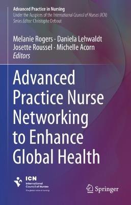 Advanced Practice Nurse Networking to Enhance Global Health - cover