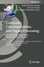 Computer, Communication, and Signal Processing. AI, Knowledge Engineering and IoT for Smart Systems