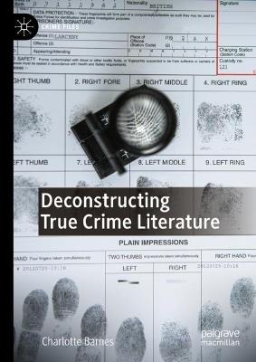 Deconstructing True Crime Literature - Charlotte Barnes - cover