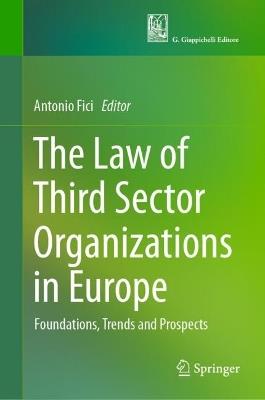 The Law of Third Sector Organizations in Europe: Foundations, Trends and Prospects - cover