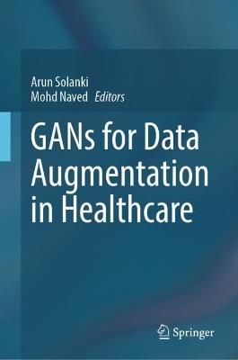 GANs for Data Augmentation in Healthcare - cover