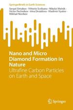 Nano and Micro Diamond Formation in Nature: Ultrafine Carbon Particles on Earth and Space