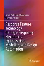 Response Feature Technology for High-Frequency Electronics. Optimization, Modeling, and Design Automation