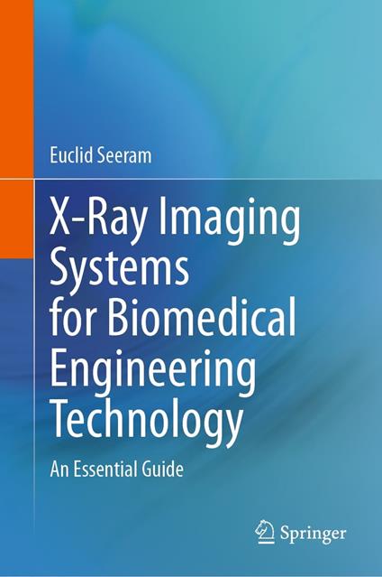 X-Ray Imaging Systems for Biomedical Engineering Technology