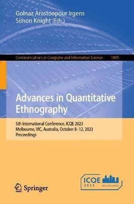 Advances in Quantitative Ethnography: 5th International Conference, ICQE 2023, Melbourne, VIC, Australia, October 8–12, 2023, Proceedings - cover