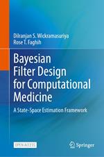 Bayesian Filter Design for Computational Medicine