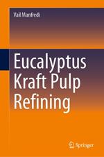 Eucalyptus Kraft Pulp Refining