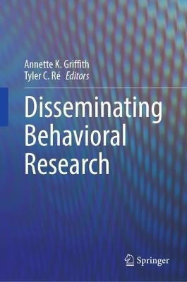 Disseminating Behavioral Research - cover