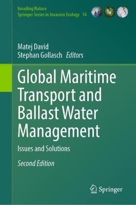 Global Maritime Transport and Ballast Water Management: Issues and Solutions - cover