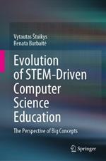 Evolution of STEM-Driven Computer Science Education: The Perspective of Big Concepts