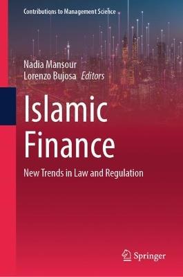 Islamic Finance: New Trends in Law and Regulation - cover