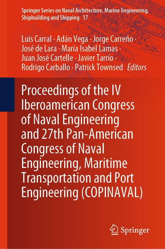 Proceedings of the IV Iberoamerican Congress of Naval Engineering and 27th Pan-American Congress of Naval Engineering, Maritime Transportation and Port Engineering (COPINAVAL)