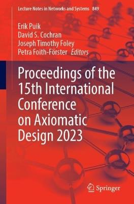 Proceedings of the 15th International Conference on Axiomatic Design 2023 - cover