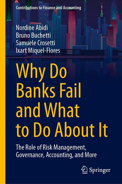 Why Do Banks Fail and What to Do About It