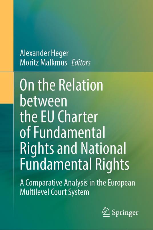 On the Relation between the EU Charter of Fundamental Rights and National Fundamental Rights