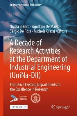 A Decade of Research Activities at the Department of Industrial Engineering (UniNa-DII): From Five Existing Departments to the Excellence in Research - cover