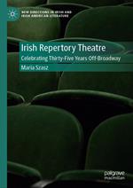 Irish Repertory Theatre: Celebrating Thirty-Five Years Off-Broadway