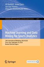 Machine Learning and Data Mining for Sports Analytics: 10th International Workshop, MLSA 2023, Turin, Italy, September 18, 2023, Revised Selected Papers