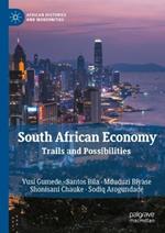 South African Economy: Trails and Possibilities