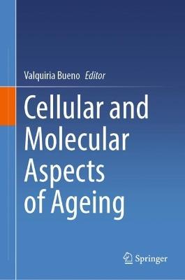 Cellular and Molecular Aspects of Ageing - cover