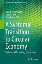 A Systemic Transition to Circular Economy