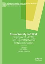 Neurodiversity and Work: Employment, Identity, and Support Networks for Neurominorities