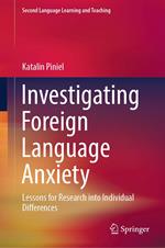 Investigating Foreign Language Anxiety