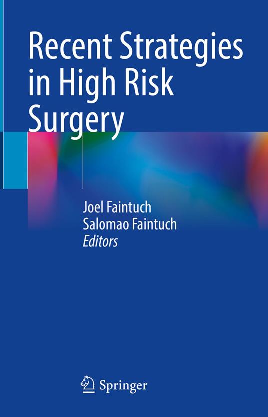 Recent Strategies in High Risk Surgery