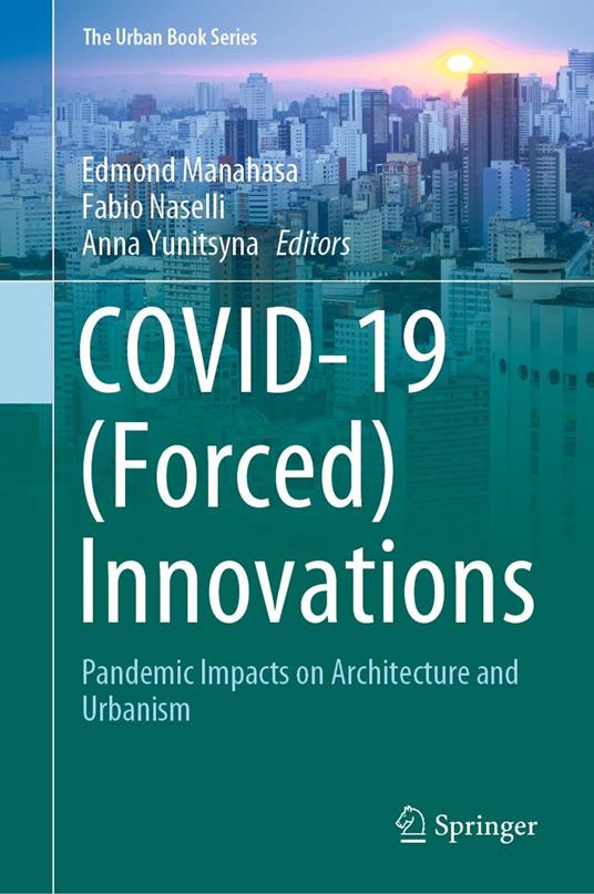 COVID-19 (Forced) Innovations