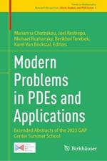 Modern Problems in PDEs and Applications: Extended Abstracts of the 2023 GAP Center Summer School