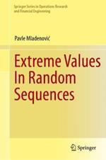 Extreme Values In Random Sequences