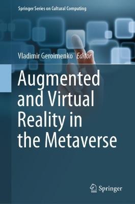 Augmented and Virtual Reality in the Metaverse - cover