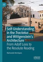 Self-understanding in the Tractatus and Wittgenstein’s Architecture