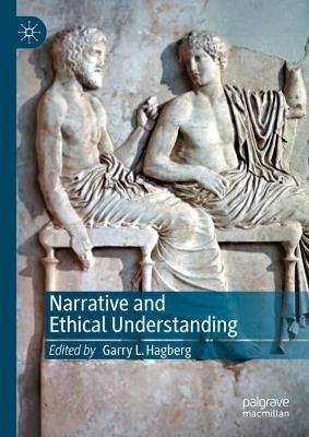 Narrative and Ethical Understanding - cover