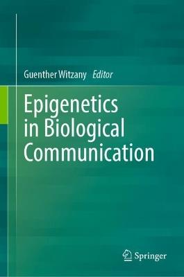 Epigenetics in Biological Communication - cover