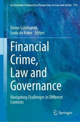 Financial Crime, Law and Governance: Navigating Challenges in Different Contexts - cover