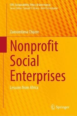 Nonprofit Social Enterprises: Lessons from Africa - Zamumtima Chijere - cover