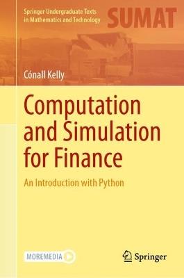 Computation and Simulation for Finance: An Introduction with Python - Cónall Kelly - cover