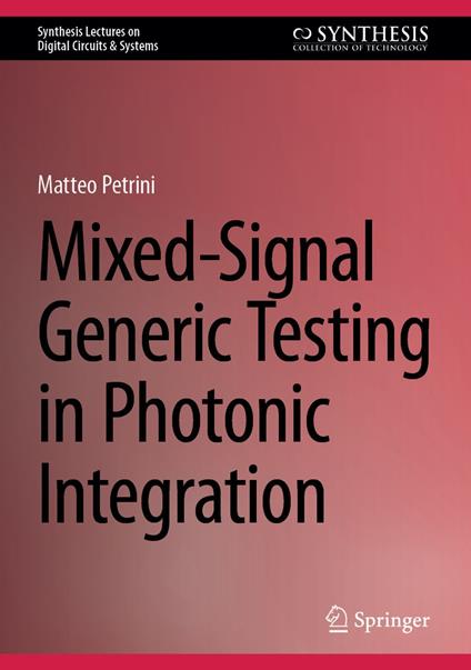 Mixed-Signal Generic Testing in Photonic Integration