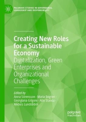 Creating New Roles for a Sustainable Economy: Digitalization, Green Enterprises and Organizational Challenges - cover