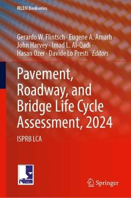 Pavement, Roadway, and Bridge Life Cycle Assessment 2024: ISPRB LCA - cover